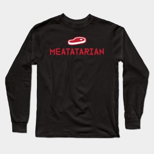 Meatatarian Long Sleeve T-Shirt